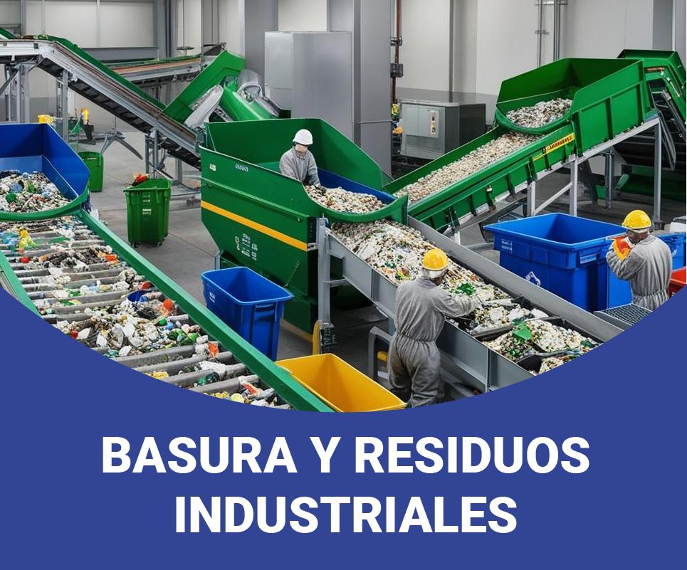 Basura y Residuos Industriales